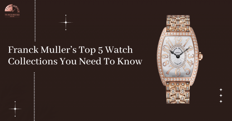 Franck Muller’s Top 5 Watch Collections You Need To Know